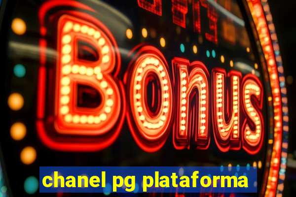 chanel pg plataforma